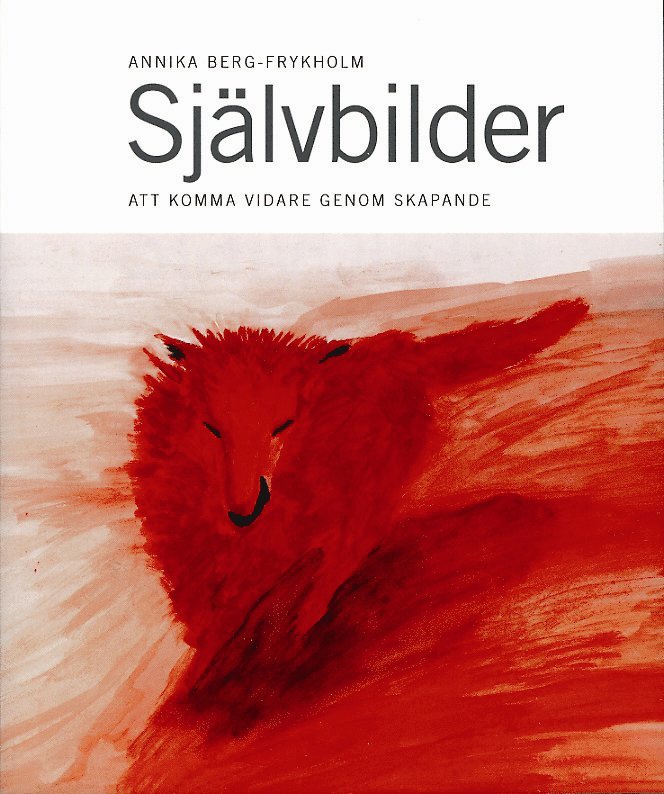 Självbilder - Att komma vidare genom skapande 1