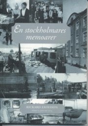 En stockholmares memoarer 1