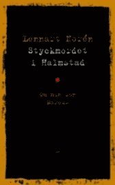 Lennart Norén - Styckmordet i Halmstad : om min son Marcus, Pocket