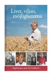 Anders Andersson - Livet, viljan, möjligheterna, Inbunden