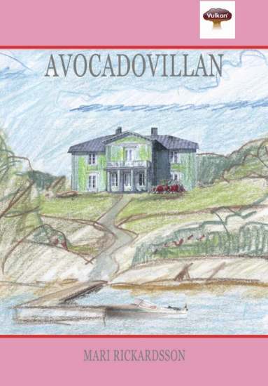 Mari Rickardsson - Avocadovillan, Häftad