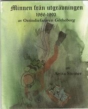 Minnen från utgrävningen 1986-1993 av ostindiefararen Götheborg 1