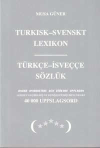 bokomslag Turkisk-svenskt lexikon: andra omarbetade och utökade upplagan på 40.000 uppslagsord