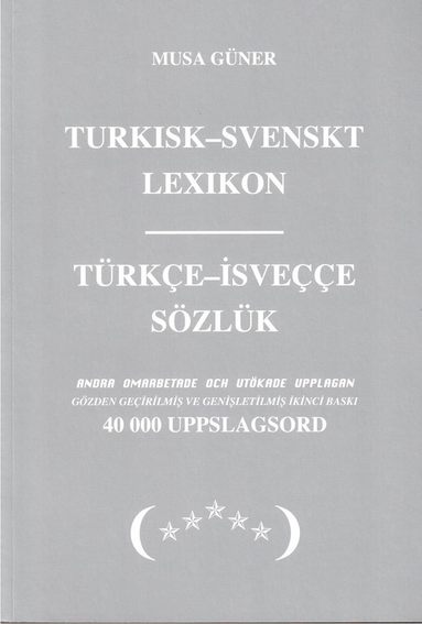 Musa Güner - Turkisk-svenskt lexikon, Häftad