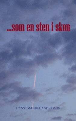 Hans Andersson - ... som en sten i skon, Häftad