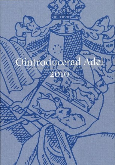 bokomslag Ointroducerad Adel 2010