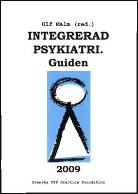 bokomslag Integrerad psykiatri. Guiden. 2009