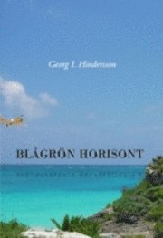 Georg I. Hindersson - Blågrön horisont, Inbunden