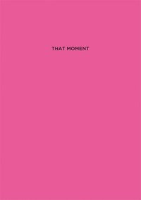 bokomslag That Moment
