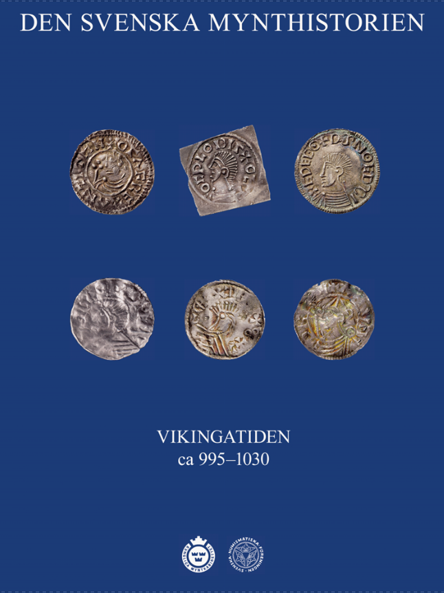 Den svenska mynthistorien. Vikingatiden ca 995-1030 1