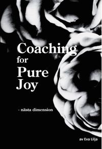 bokomslag Coaching for Pure Joy