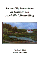 bokomslag En ensidig betraktelse av familjer och samhälle i förvandling