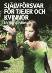 bokomslag Självförsvar för tjejer och kvinnor