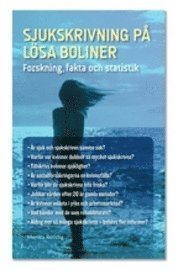 Monica Renstig - Sjukskrivning på lösa boliner, Häftad