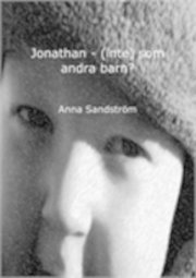 bokomslag Jonathan - (inte) som andra barn?