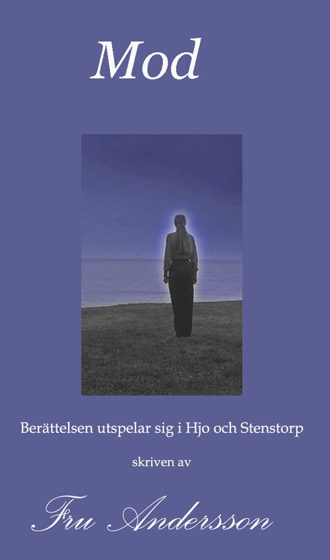 Annica Andersson - Mod, Häftad