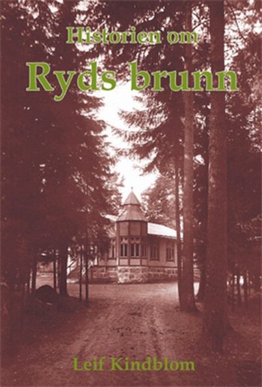 Leif Kindblom - Historien om Ryds Brunn, Häftad