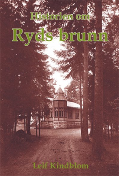 Leif Kindblom - Historien om Ryds Brunn, Häftad