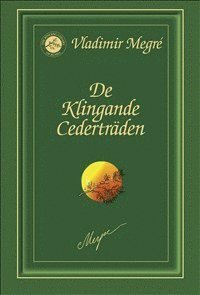 bokomslag De Klingande Cederträden