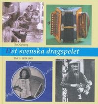 bokomslag Det svenska dragspelet D.1 1829 -1945