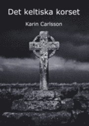 bokomslag Det keltiska korset