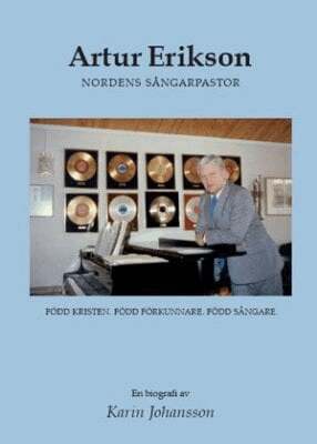 Karin Johansson - Artur Erikson : nordens sångarpastor, Häftad