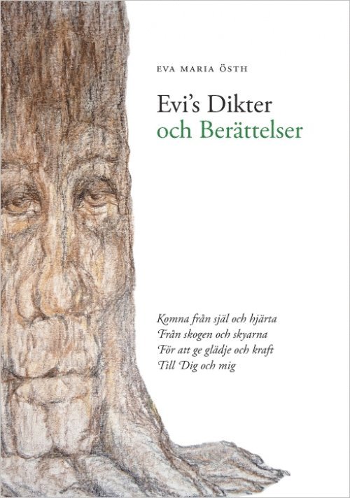 Eva Maria Östh - Evi´s dikter och berättelser, Inbunden