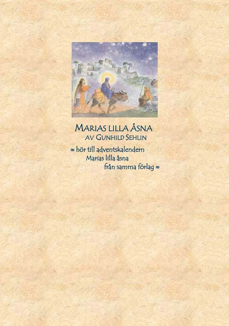 Gunhild Sehlin - Marias lilla åsna, Häftad