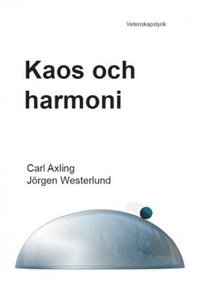 bokomslag Kaos och harmoni