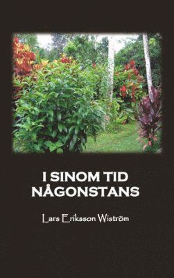 Lars Eriksson - I sinom tid någonstans, Häftad