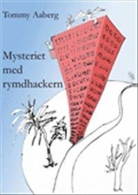 Mysteriet med rymdhackern 1