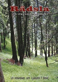 bokomslag Rädsla : en styrande produkt