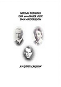 bokomslag Niklas Bergius, Eva von Bahr och Dan Andersson