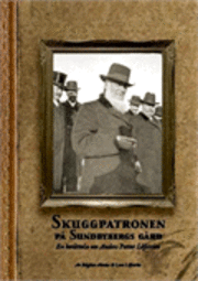 Birgitta Alexius, Lena Löfström - Skuggpatronen på Sundbybergs gård, Häftad