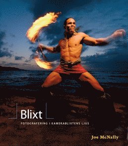 Joe McNally - Blixt - fotografering i kamerablixtens ljus, Häftad
