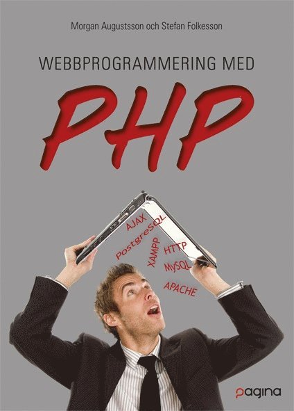 Morgan Augustsson, Stefan Folkesson - Webbprogrammering med PHP, Häftad