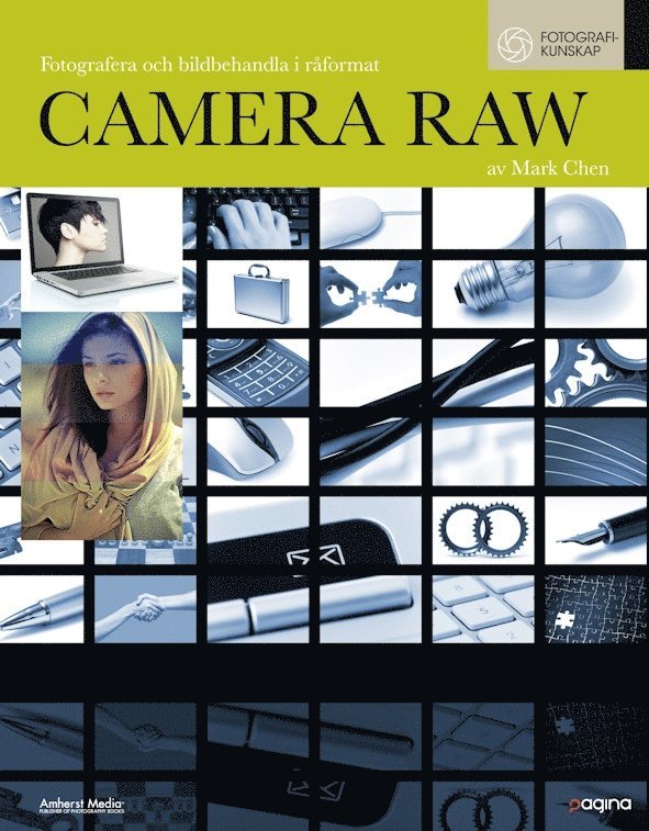 Camera Raw : fotografera och bildbehandla i råformat