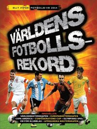 bokomslag Världens fotbollsrekord 2014