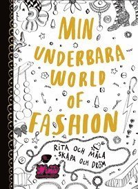 Nina Chakrabarti - Min underbara World of Fashion : Rita och måla. Skapa och dröm, Häftad