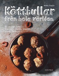 bokomslag Köttbullar : från hela världen