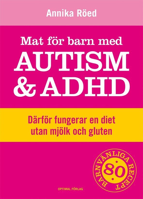 Annika Röed - Mat för barn med autism och ADHD, Häftad