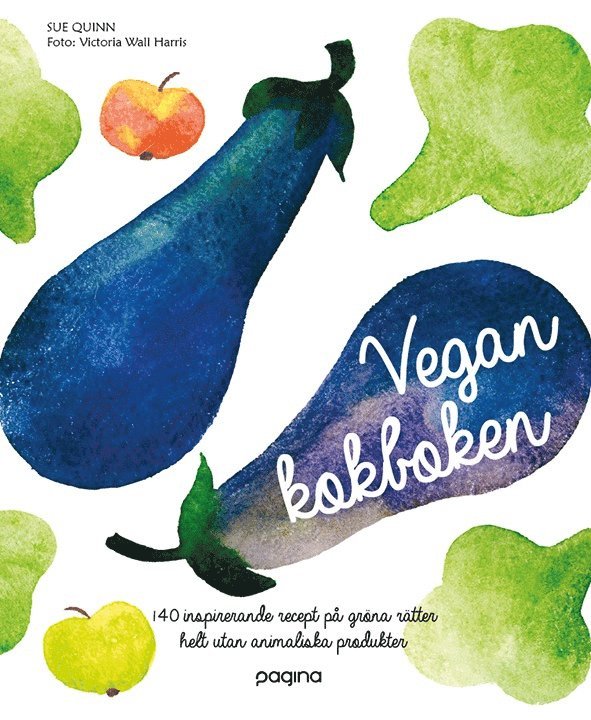 Sue Quinn - Vegankokboken, Inbunden