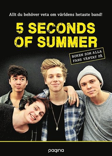 bokomslag 5 Seconds of Summer : boken som alla fans väntat på