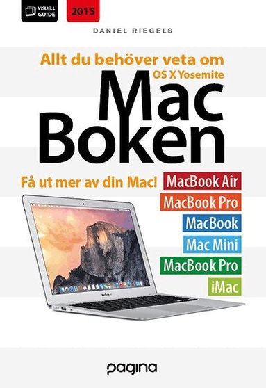 Daniel Riegels - Mac-boken - allt du behöver veta om OS X Yosemite, Häftad
