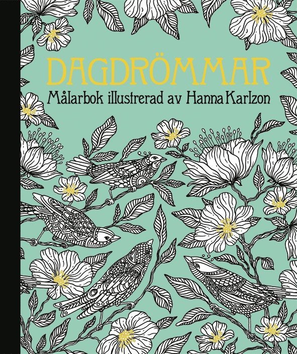 Dagdrömmar : målarbok