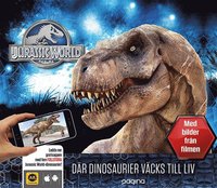 bokomslag Jurassic World : där dinosaurier väcks till liv