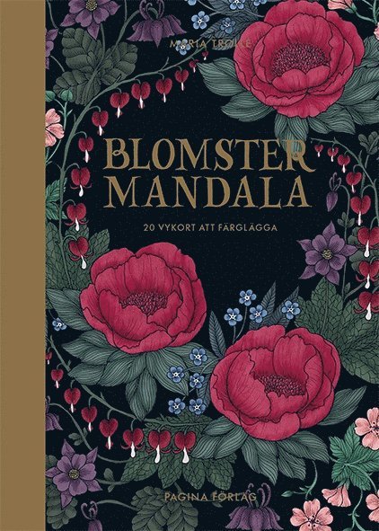 Maria Trolle - Blomstermandala : 20 vykort att färglägga, Häftad
