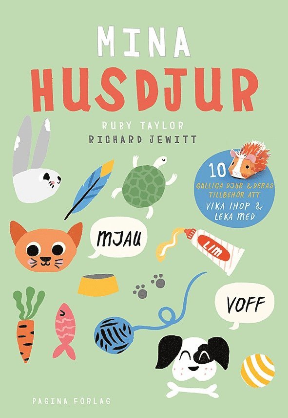 Ruby Taylor, Richard Jewitt - Mina husdjur : 10 gulliga djur att vika ihop och leka med, Häftad