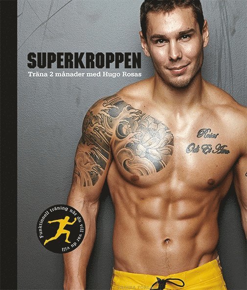 Hugo Rosas - Superkroppen - Träna 2 månader med Hugo Rosas, Inbunden