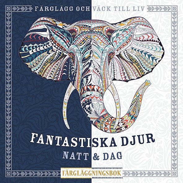 Beverly Lawson - Fantastiska djur : natt & Dag färgläggningsbok, Inbunden